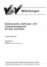 VDV-Mitteilung  9705 Elektrische Zahlungs- und Fahrkartensysteme für Bus und Bahn Teil 1 [Print]