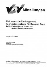 VDV-Mitteilung 9706 Elektronische Zahlungs- und Fahrkartensysteme für Bus und Bahn Teil 2 [Print]