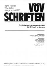 VÖV-Schrift 04.04.1 Ergänzung - Empfehlung für Fernmeldekabel bei Gleichstrombahnen [Print]