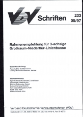 VDV-Schrift 233 Rahmenempfehlung für 3-achsige Großraum-Niederflur-Linienbusse [Print]