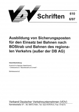 VDV-Schrift 610 Ausbildung von Sicherungsposten für den Einsatz bei Bahnen ..[Print]
