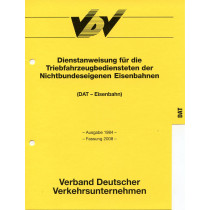 DAT-Dienstanweisung für die Triebfahrzeugbediensteten der NE-Bahnen [Print]