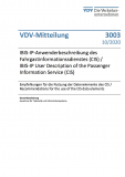 VDV-Mitteilung 3003 IBIS-IP-Anwenderbeschreibung des Fahrgastinformationssdienstes (CIS)...[Print]