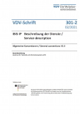 VDV- Schrift 301-2: IBIS-IP Beschreibung der Dienste / Service descriptiones – Allgemeine Konventionen [PDF Datei]