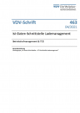 VDV-Schrift 463: Ist-Daten-Schnittstelle zum Lademanagementsystem - Betriebshofmanagement & ITCS [Print]