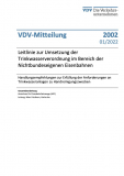 VDV-Mitteilung 2002 Leitlinie zur Umsetzung der Trinkwasserverordnung im Bereich der Nichtbundeseigenen Eisenbahnen [Print]