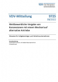 VDV-Mitteilung 9725: Wettbewerbliche Vergabe von Konzessionen mit einem Wechsel auf alternative Antriebe [Print]