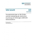 VDV-Schrift 169 Grundanforderungen - Einbau elektrischen Ausrüstung städtischer Schienenbahn [PDF Datei]