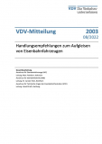 VDV-Mitteilung Nr. 2003: Handlungsempfehlungen zum Aufgleisen von Eisenbahnfahrzeugen [Print]