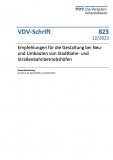 VDV-Schrift 823: Empfehlung für die Gestaltung bei Neu- und Umbauten von Stadtbahn- und Straßenbahnbetriebshöfen [PDF]