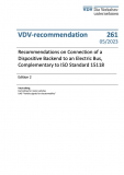 VDV-Recommendation No. 261: Recommendations on Connection of a Dispositive Backend to an Electric Bus, Complementary to ISO Standard 15118 [Print]
