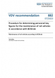 VDV-Recommendation No. 882: “Procedure for determining personnel key figures for the maintenance of rail vehicles in accordance with BOStrab“[Print]