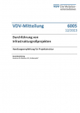 VDV-Mitteilung 6005 Durchführung von Infrastrukturgroßprojekten [Print]