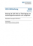 VDV-Mitteilung 4028 Nutzung der VDV 454 zur Übertragung von Auslastungsinformationen und -prognosen - Aktualisierte Fassung für VDV 454 3.1 [Print]