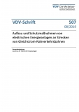 VDV-Schrift 507 Aufbau und Schutzmaßnahmen von elektrischen Energieanlagen an Strecken [PDF Datei]
