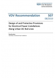 VDV-Schrift 507 Design and Protective Provisions for Electrical Power installations Along .. [Print]
