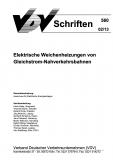 VDV-Schrift 560 Elektrische Weichenheizung von Gleichstrombahnen [Print]