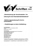 VDV-Schrift 750 Dienstordnung der Anschlussbahn / Anweisung für den Eisenbahnbetriebsdienst [PDF Datei]