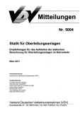 VDV-Mitteilung 5004 Statik für Oberleitungsanlagen -  Empfehlung für statistische ... [Print]