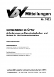 VDV-Miteilung 7022 Echtzeitdaten im ÖPNV-Anforderungen an Datendrehscheiben und ... [Print]