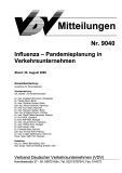 VDV-Mitteilung  9040 Influenza - Pandemieplanung in Verkehrsunternehmen [PDF Datei]